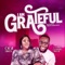 I Am Grateful (feat. Gabriel Obasi) - Oge Sings lyrics