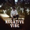 Negative Vibe - Manchal lyrics