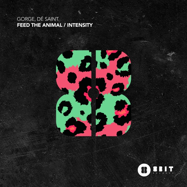 Feed the Animal / Intensity - Single