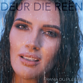 Deur die Reën - Franja Du Plessis Cover Art