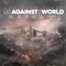 Us Against the World (feat. Bumps INF, Selah the Corner, Datin, Jered Sanders & a.I. The Anomaly) artwork