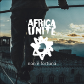 Non è Fortuna - Africa Unite