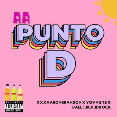 Punto D (feat. Yovng Tb, Bael Tjk & JDR Ock) - Single