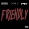 Friendly (feat. Caskey & Anonymass) - Mista S.N.O.W. lyrics