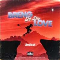 Breng Je Die Love - Single - JimiJosh