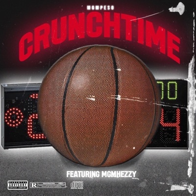 Crunch Time (feat. MGM Hezzy) - Single