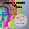 Music, We Are (feat. TAOLA) - Single