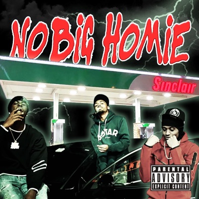 No Big Homie (feat. Lil demon & Camm B) - Single