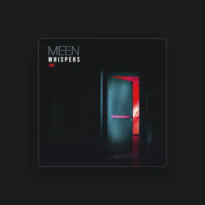 Listen to Meen, watch music videos, read bio, see tour dates & more!