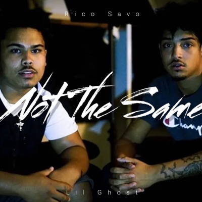 Not the Same (feat. Lil Ghost) - Single