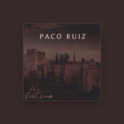 Listen to Paco Ruiz, watch music videos, read bio, see tour dates & more!