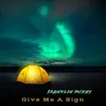 Give Me A Sign