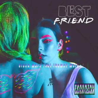 Best Friend (feat. Jota) - Single by BlackMura, Thomaz & Gibin album reviews, ratings, credits