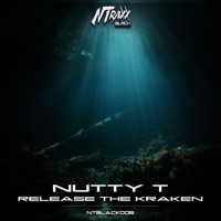 Release the Kraken - Single - Nutty T