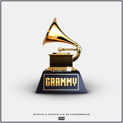 Grammy (feat. Dikulz & Z of Firingsquad) - Single