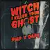 Witch, I Killed Your Ghost song reviews