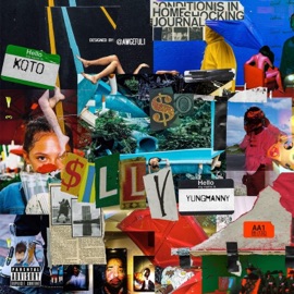 So Silly! (G-Mix) YungManny & Koto.