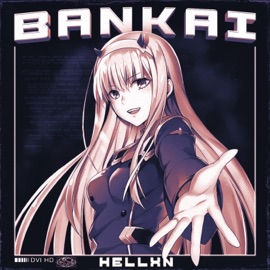 BANKAI Hellxn