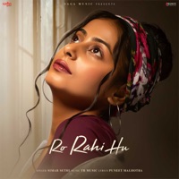 Ro Rahi Hu - Single - Simar Sethi