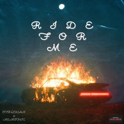 Ride For Me (feat. Memphis) - Single