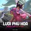 Lưới Phù Hoa Remix - Single