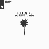 Follow Me - Single - Zac Samuel & MØØNE