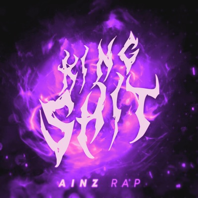 Ainz Rap: King Shit (feat. Coolguy_Diet) - Single