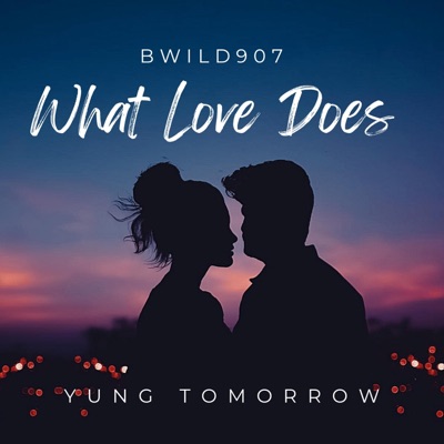 What Love Does - Single
