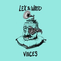 Voices - Single - Lex & Wood
