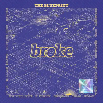 Escucha The Blueprint de broke