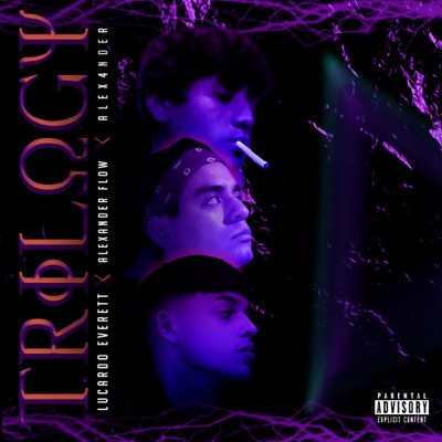 Trilogy (feat. Lucardo Everett & Alex4nder) - Single