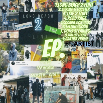 Long Beach 2 Flint (feat. Mark Ant)