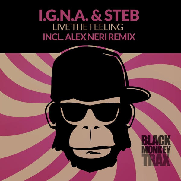 Live the Feeling (Incl. Alex Neri Remix) - Single