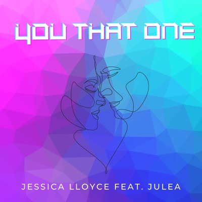 You That One (feat. Julea) - Single