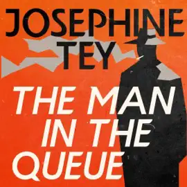 The Man in the Queue: Inspector Alan Grant, Book 1 (Unabridged)