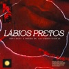 LÁBIOS PRETOS (feat. Karen Francis) - Single