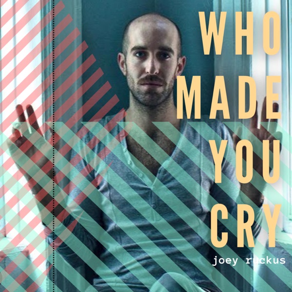: Who m a D E You Cry : - Single