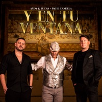 Y En Tu Ventana - Single - Andy & Lucas & Paco Candela