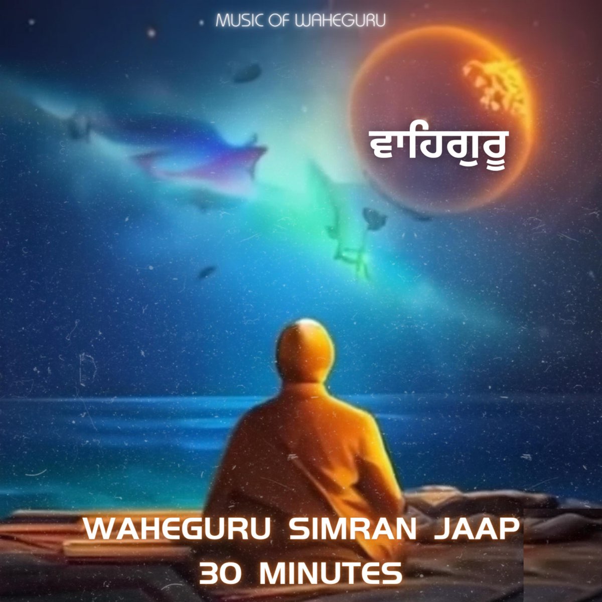 â žwaheguru Simran Jaap 30 Minutes Album By Music Of Waheguru Apple Music â žwaheguru Simran Jaap 30 Minutes Album By Music Of Waheguru Apple Music