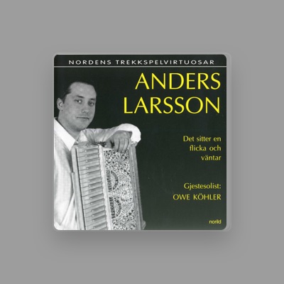 Listen to Anders Larsson, watch music videos, read bio, see tour dates & more!