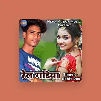 Listen to Rohit Das, watch music videos, read bio, see tour dates & more!