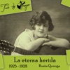 La Eterna Herida (1925 - 1928)