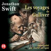 Les voyages de Gulliver - Jonathan Swift