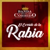 El Corrido de la Rabia - Single