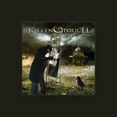 Listen to Killing Touch, watch music videos, read bio, see tour dates & more!
