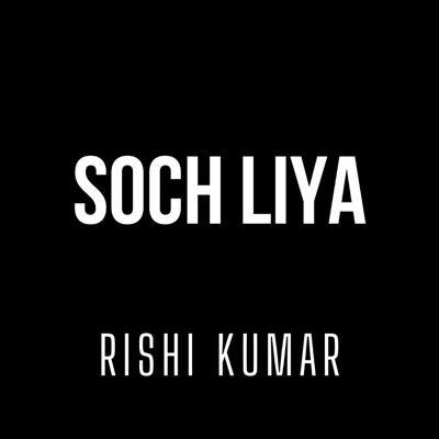 Soch Liya (Instrumental Version) - Single