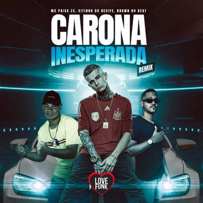 Carona Inesperada (Remix) - Single