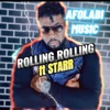 ROLLING ROLLING (feat. STARR) - Single