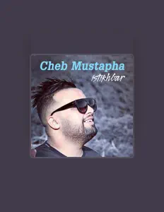 Cheb Mustaphaを聴いたり、ミュージックビデオを鑑賞したり、経歴やツアー日程などを確認したりしましょう！