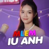 Mlem Iu Anh - Single